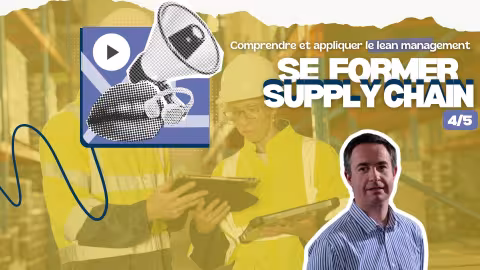 se former en lean supply chain