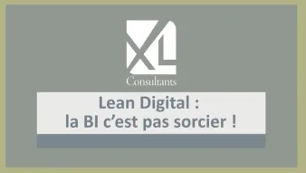 Lean Digital : La Business Intelligence, c'est pas sorcier !